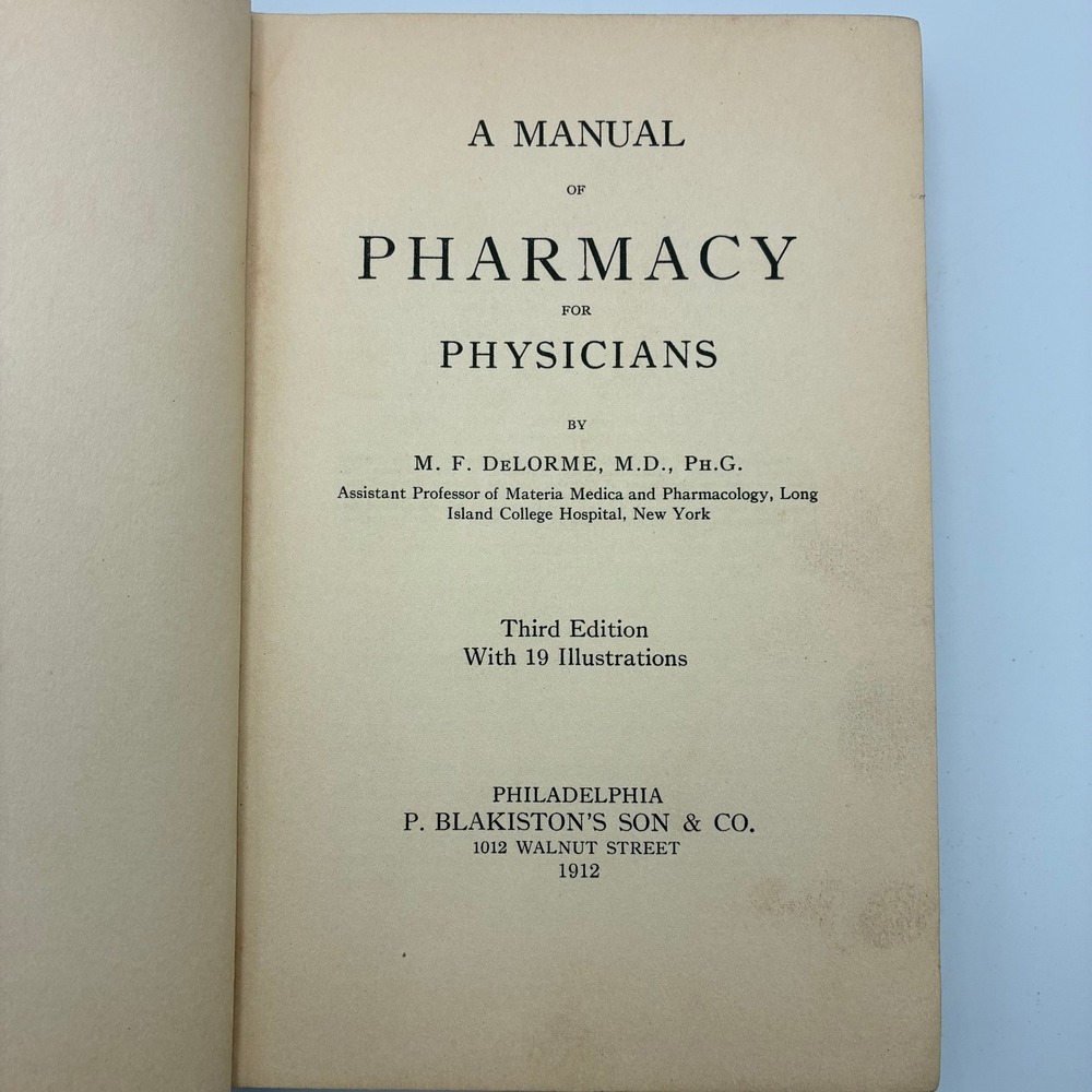 1912 Manual of Pharmacy for Physicians MF DeLorme 3rd Ed Antique Medical Book
